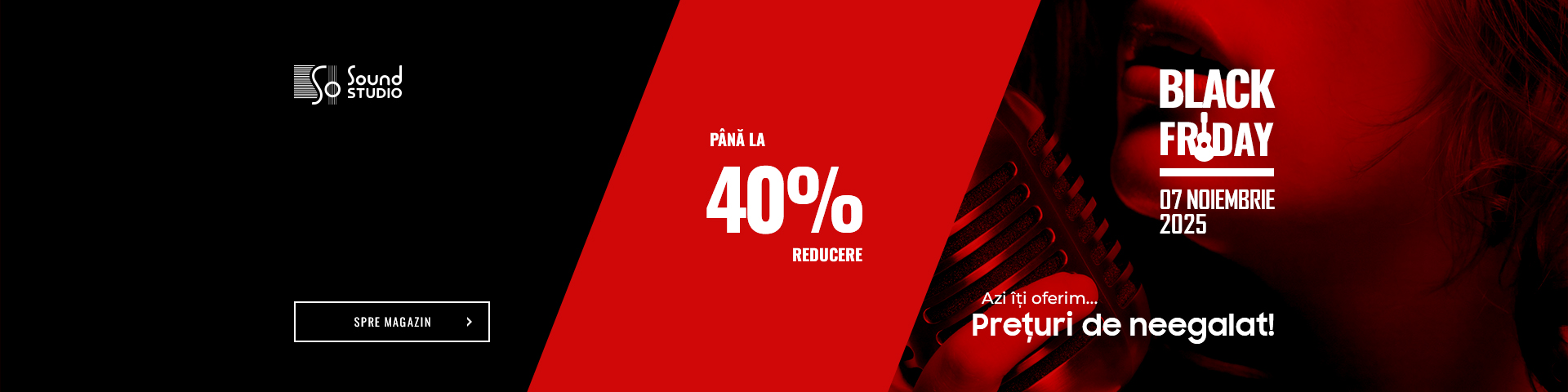 Black Friday la Sound Studio